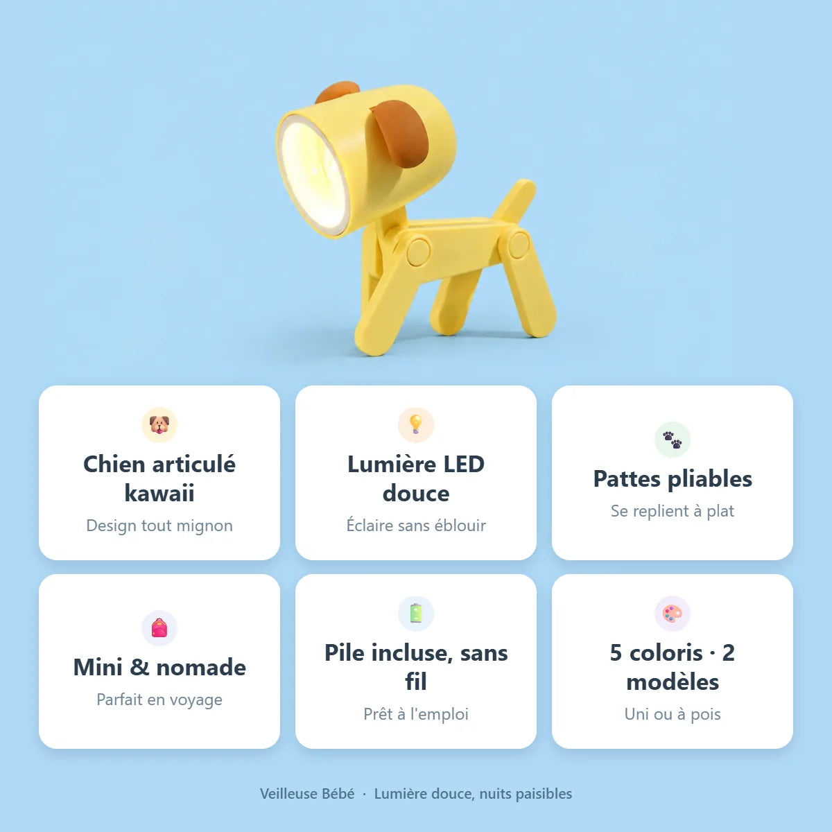 Mini veilleuse chien - avantages : articule kawaii, LED douce, pattes pliables, nomade, pile incluse, 5 coloris